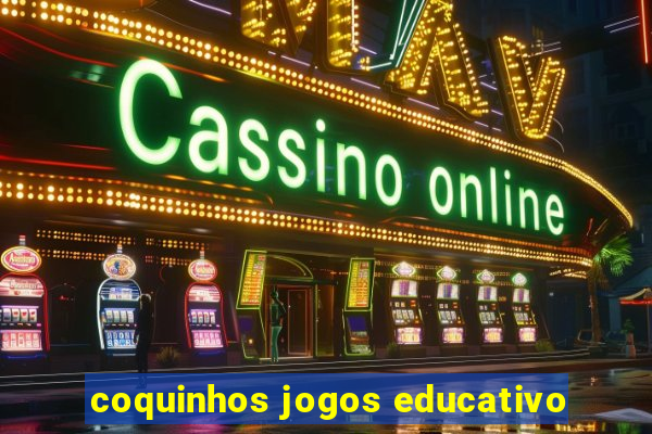 coquinhos jogos educativo